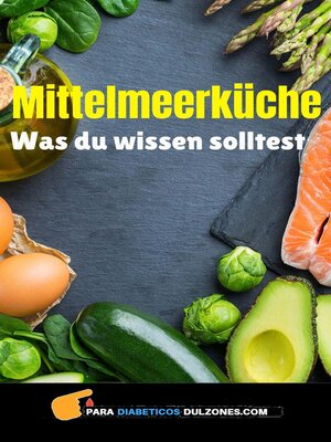 cover image of Mittelmeerküche--Was du wissen solltest